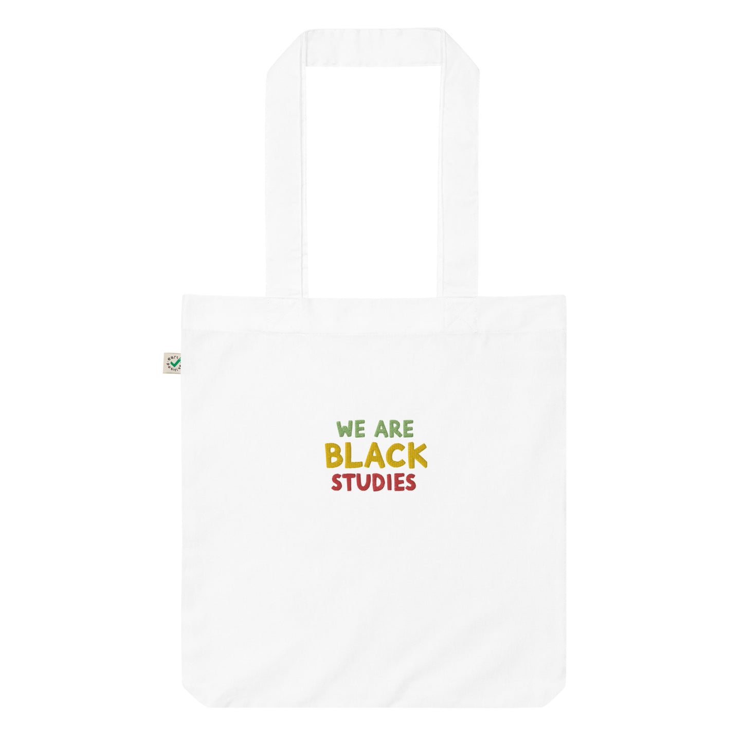 We Are Black Studies Tote